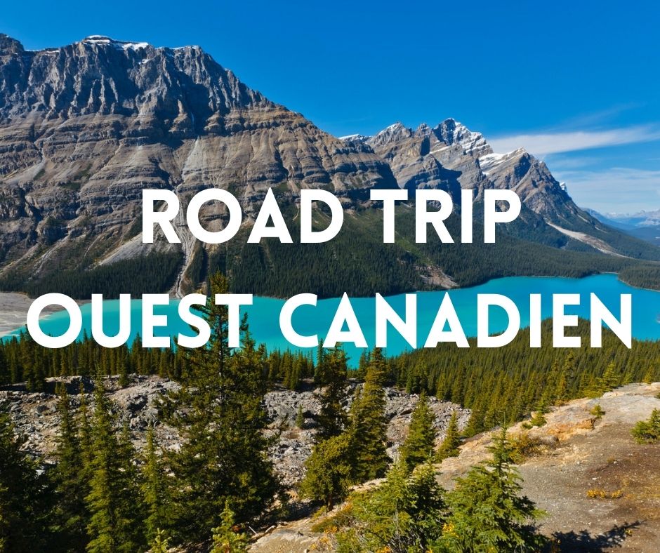 planifier un road trip dans l'ouest canadien en vr